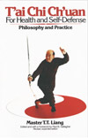 Tai Chi Chuan for Health and Self-Defense
